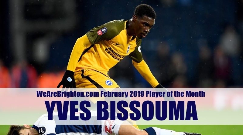 Yves Bissouma has been voted as WeAreBrighton.com Player of the Month for February 2019 despite only starting one Premier League game