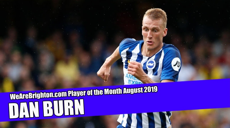 Dan Burn has been voted as our WeAreBrighton.com Player of the Month for August 2019
