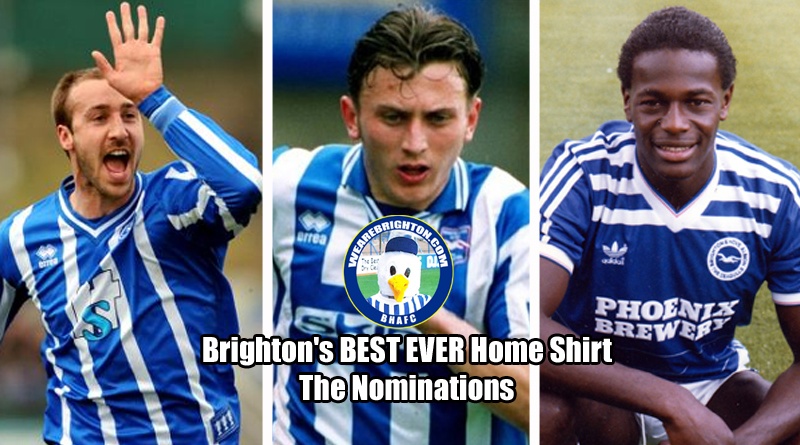 A tournament is being run to crown Brighton and Hove Albion's Best Ever Home Shirt