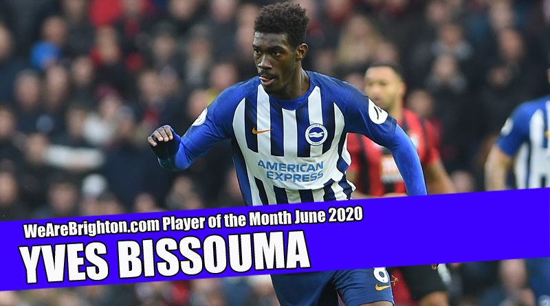 Yves Bissouma has been voted as WeAreBrighton.com Player of the Month for June after three excellent performances for Brighton