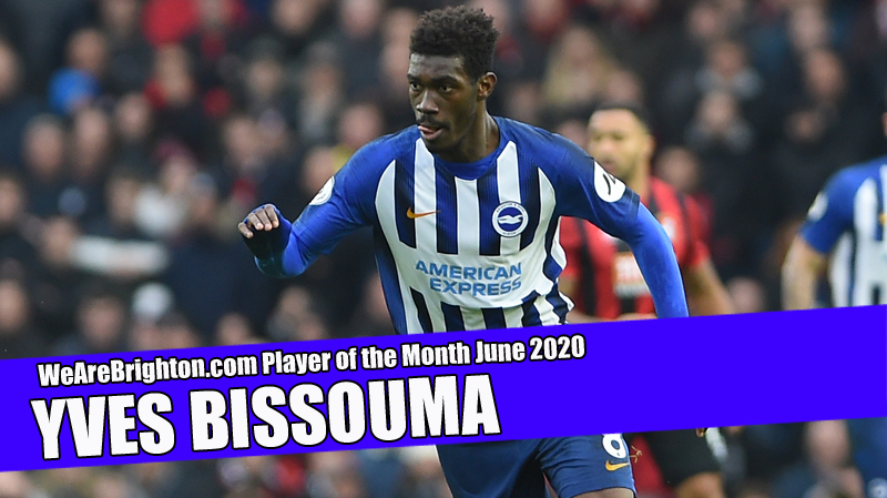 Yves Bissouma has been voted as WeAreBrighton.com Player of the Month for June after three excellent performances for Brighton