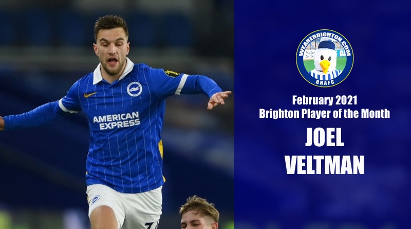 Joel Veltman was voted the WeAreBrighton.com Brighton February 2021 Player of the Month with an astonishing 83% of the vote