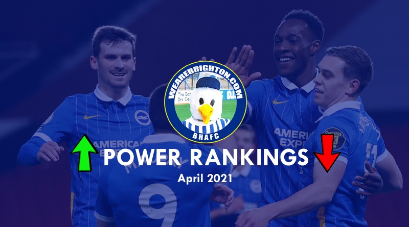 The WAB Power Rankings rate the best Brighton & Hove player in April 2021