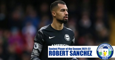 Robert Sanchez has been voted Brighton Sexiest Player of the Season 2021-22