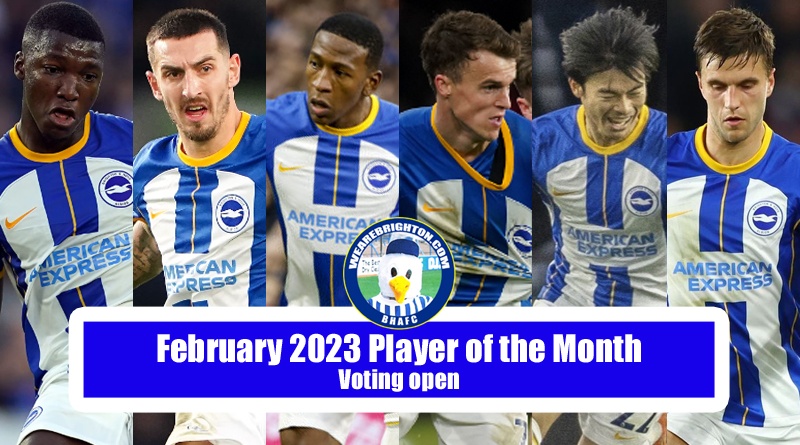 The nominations for the WAB February 2023 Brighton Player of the Month award