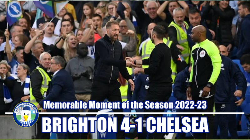 Brighton 4-1 Chelsea has won WAB Brighton Memorable Moment of the Season 2022-23