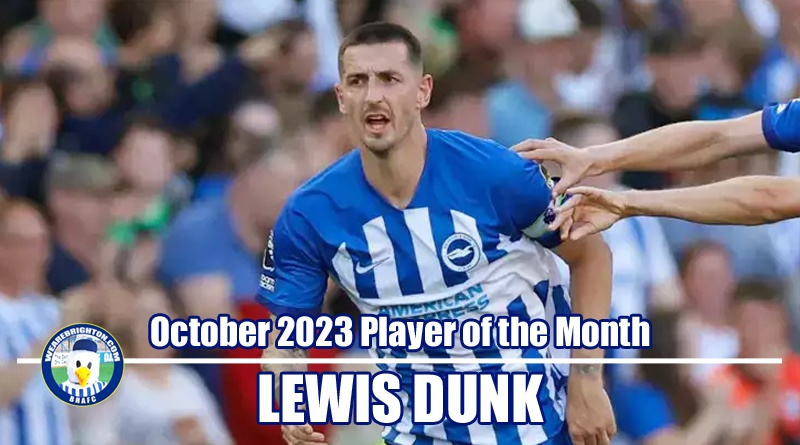 Lewis Dunk has won WAB Brighton October 2023 Player of the Month
