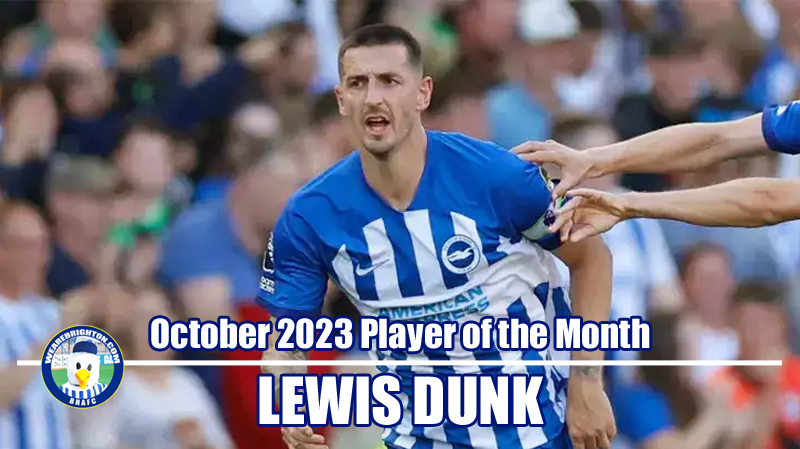 Lewis Dunk has won WAB Brighton October 2023 Player of the Month