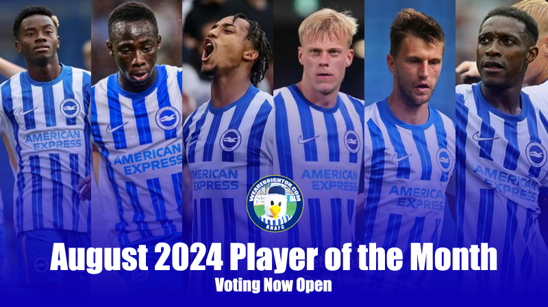 The nominations for the WAB August 2024 Brighton Player of the Month