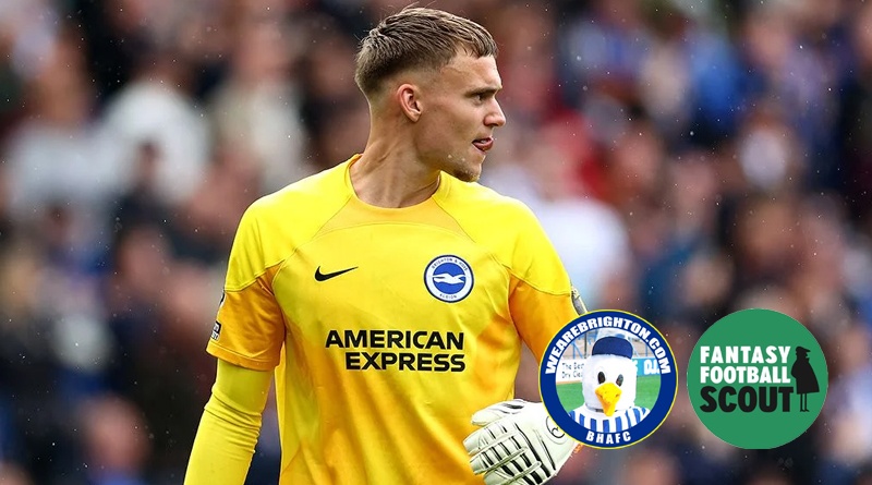 Bart Verbruggen is an excellent FPL goalkeeper choice now as he been confirmed as Brighton number one