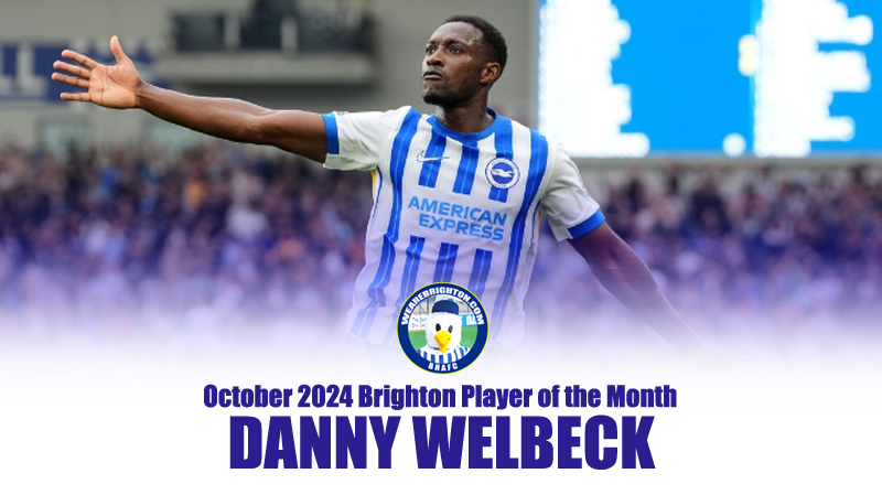 Danny Welbeck has been voted WAB Brighton Player of the Month for October 2024