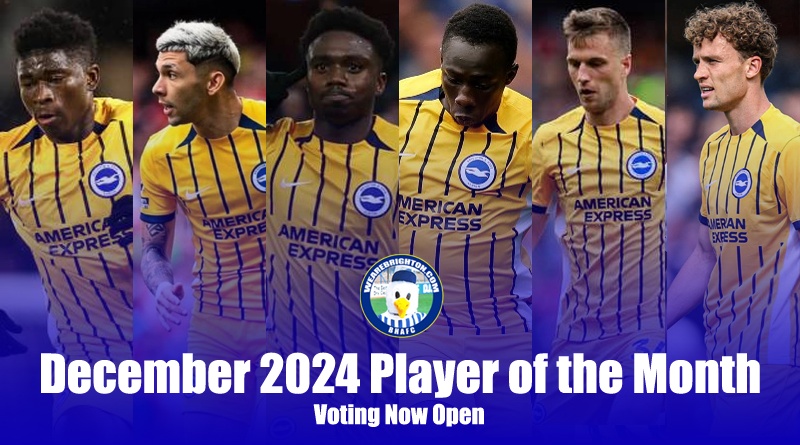 The nominations for the WAB December 2024 Brighton Player of the Month