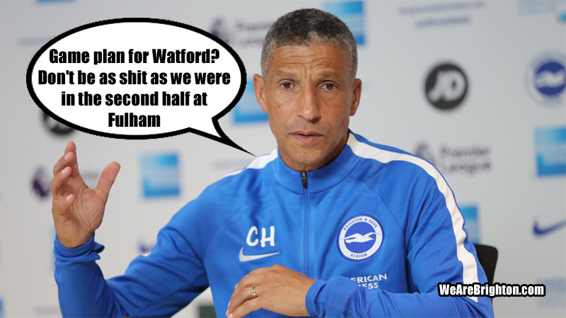 Chris Hughton will be hoping Brighton can bounce back from conceding four times in the second half at Fulham when they face Watford at the Amex