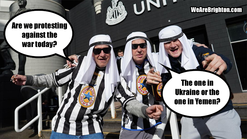 Newcastle fans will protest against the war in Ukraine before their game with Brighton but what about the war their owners are waging in Yemen?